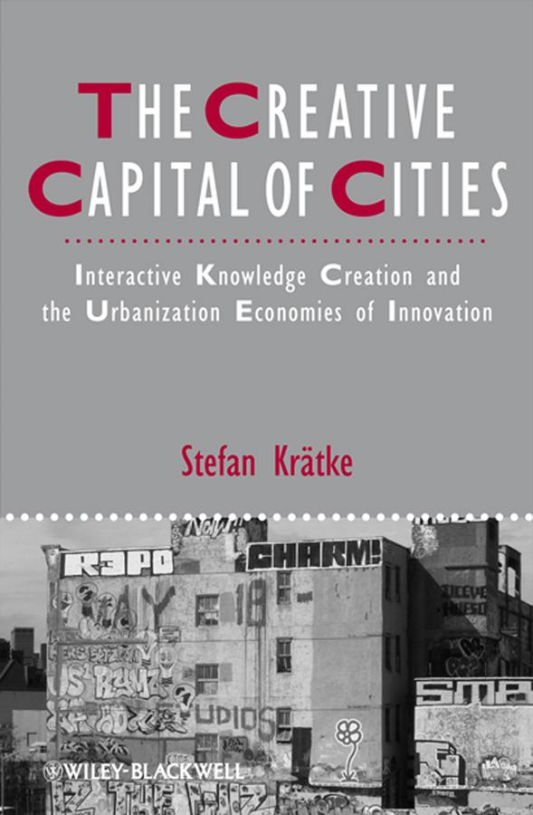 The Creative Capital of Cities by Stefan Krätke