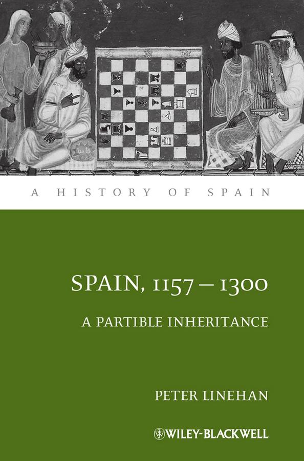 Spain, 1157-1300 by Peter Linehan