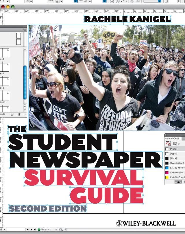 The Student Newspaper Survival Guide by Rachele Kanigel