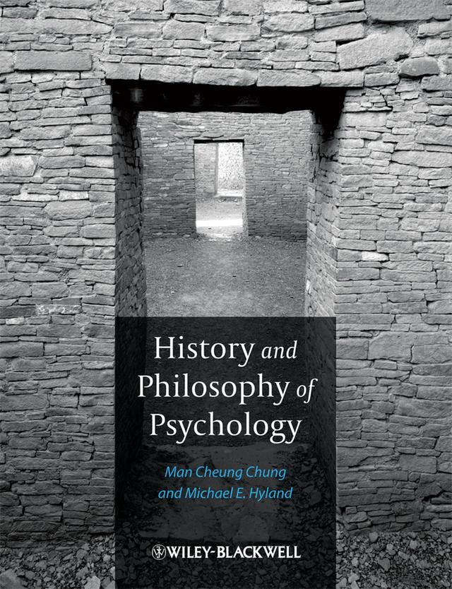 History and Philosophy of Psychology by Man Cheung Chung, Michael E. Hyland