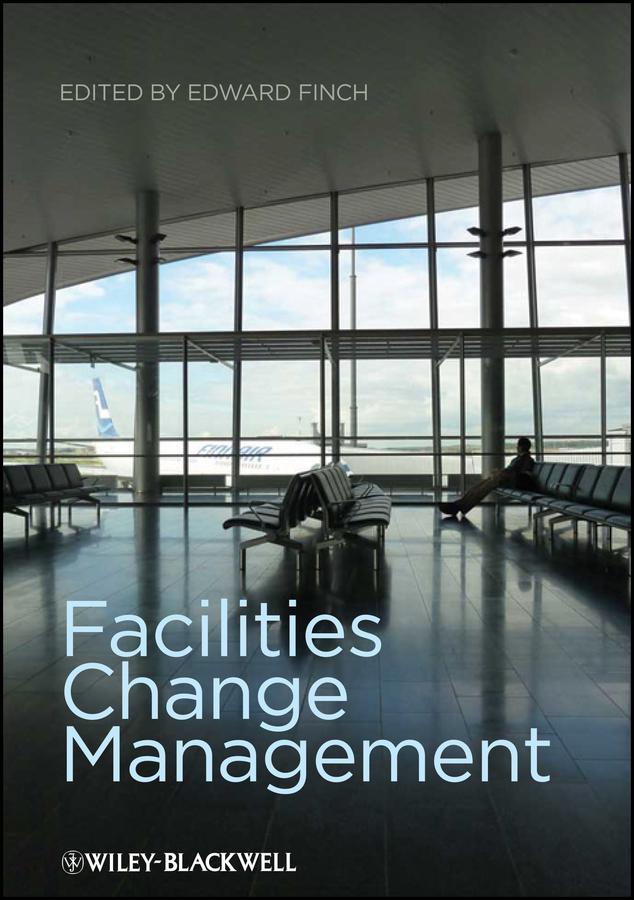 Facilities Change Management by Edward Finch