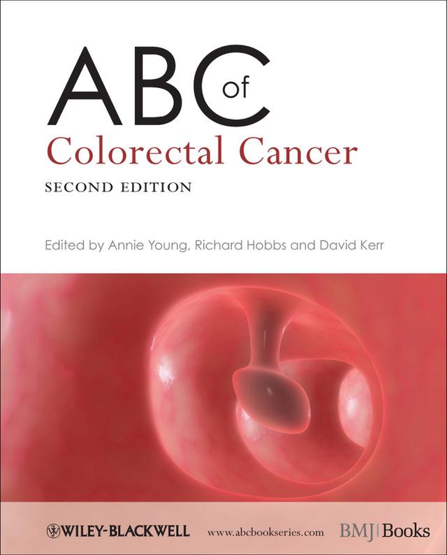 ABC of Colorectal Cancer by Annie M. Young, David J. Kerr, Richard Hobbs