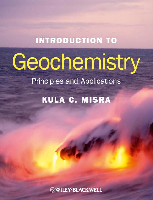 Introduction to Geochemistry by Kula C. Misra