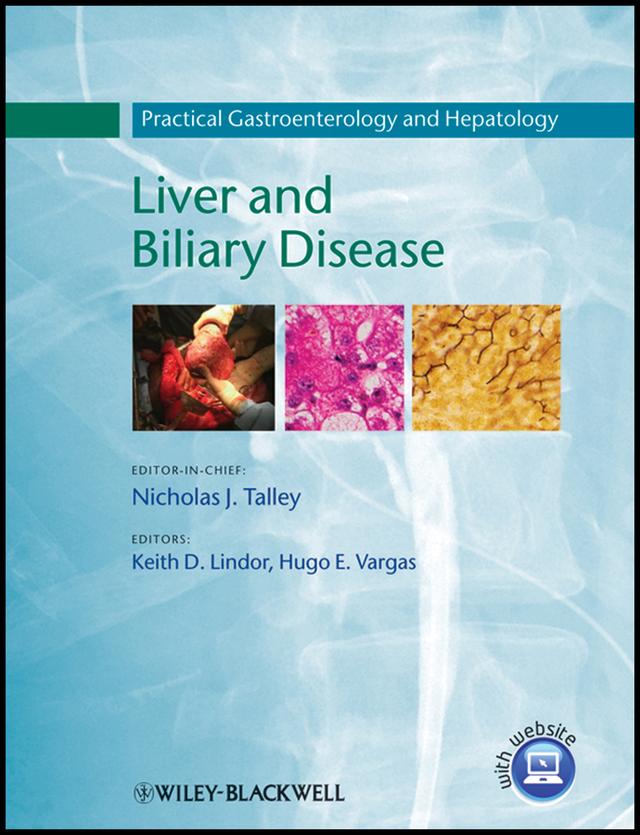 Practical Gastroenterology and Hepatology by Hugo E. Vargas, Keith D. Lindor, Nicholas J. Talley