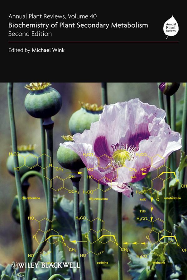 Annual Plant Reviews, Biochemistry of Plant Secondary Metabolism by Michael Wink