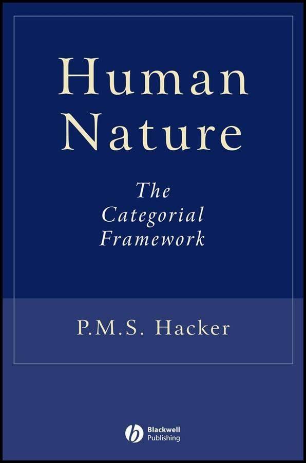 Human Nature by P. M. S. Hacker