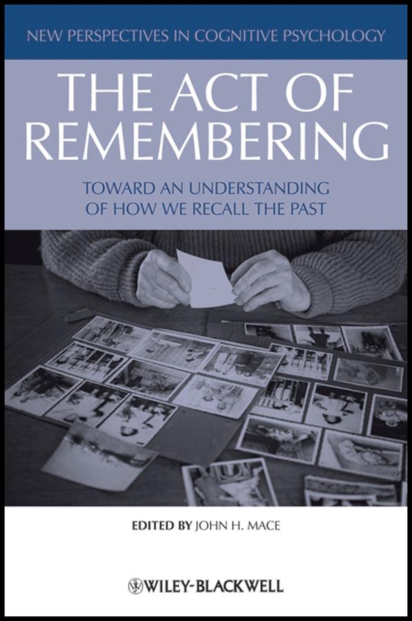 The Act of Remembering