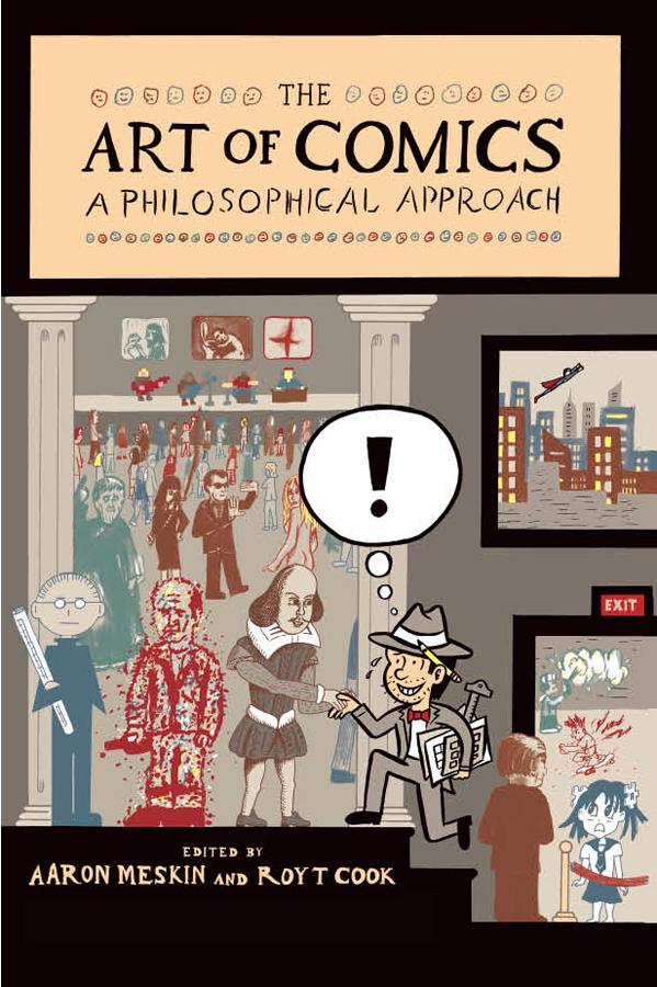 The Art of Comics by Aaron Meskin, Roy T. Cook, Warren Ellis