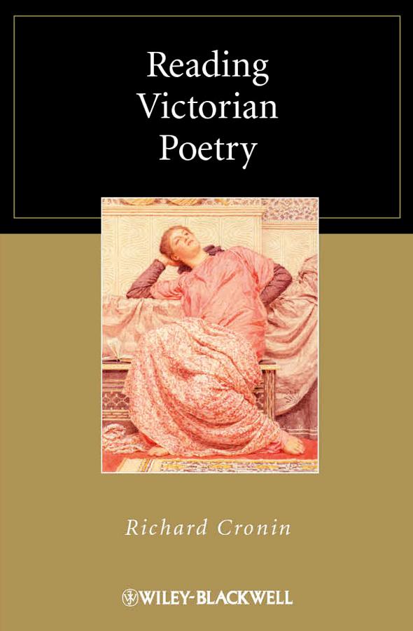 Reading Victorian Poetry by Richard Cronin