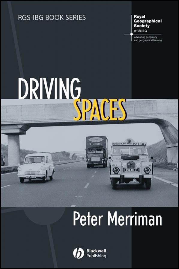 Driving Spaces by Peter Merriman