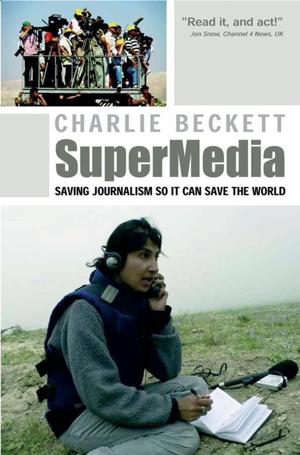 SuperMedia by Charlie Beckett