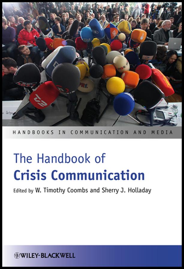 The Handbook of Crisis Communication