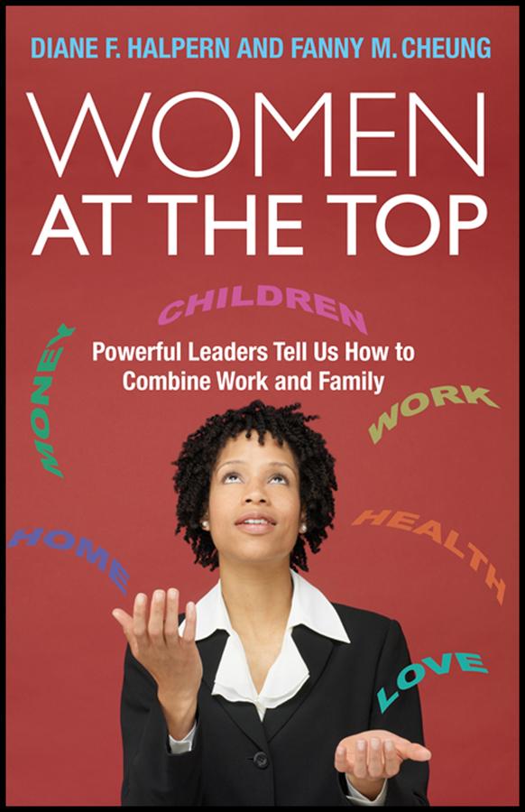 Women at the Top by Diane F. Halpern, Fanny M. Cheung