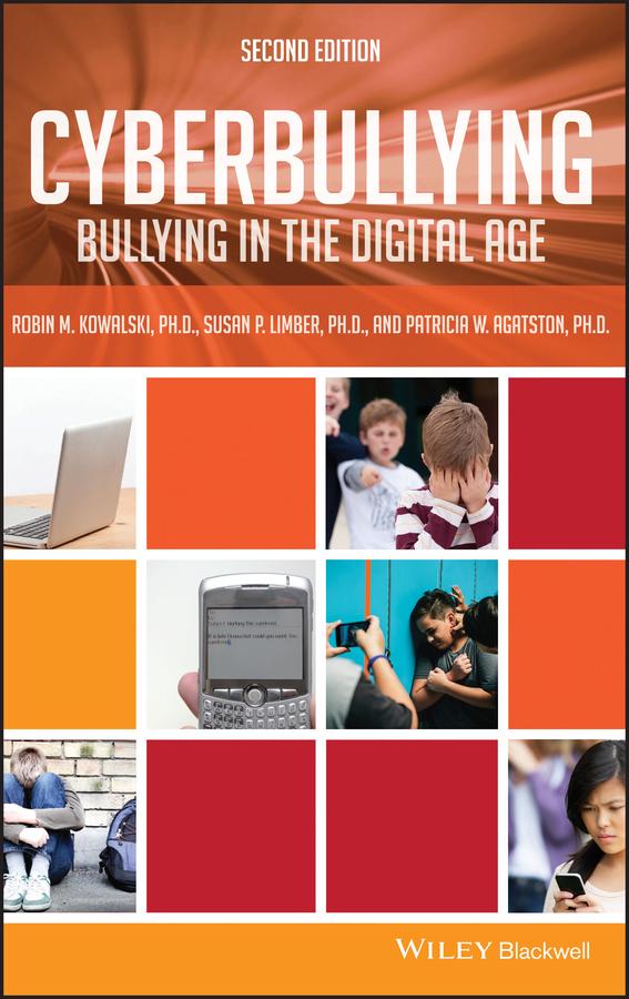 Cyberbullying by Patricia W. Agatston, Robin M. Kowalski, Susan P. Limber