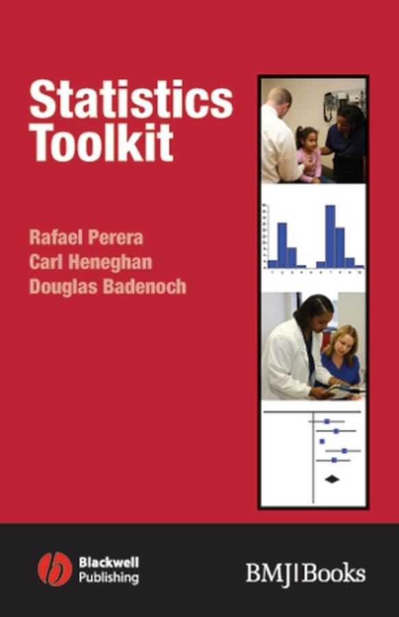 Statistics Toolkit by Carl Heneghan, Douglas Badenoch, Rafael Perera
