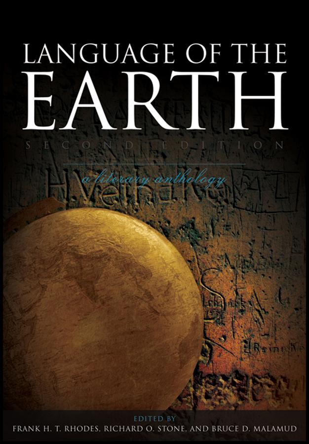 Language of the Earth by Bruce D. Malamud, Frank H. T. Rhodes, Richard O. Stone