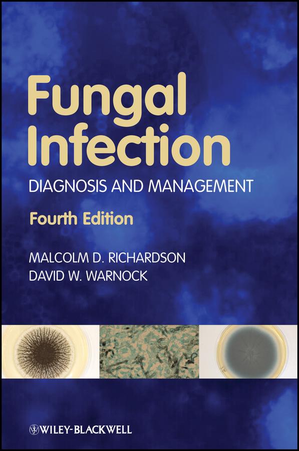 Fungal Infection by David W. Warnock, Malcolm D. Richardson