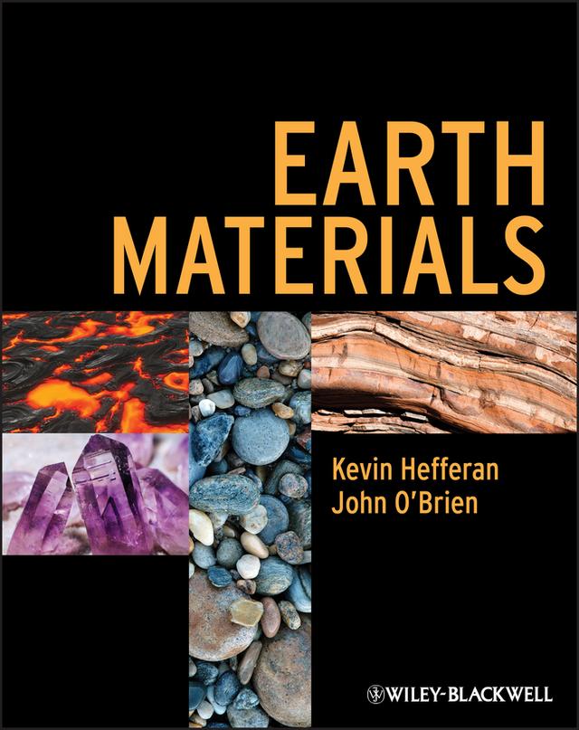 Earth Materials by John O'Brien, Kevin Hefferan
