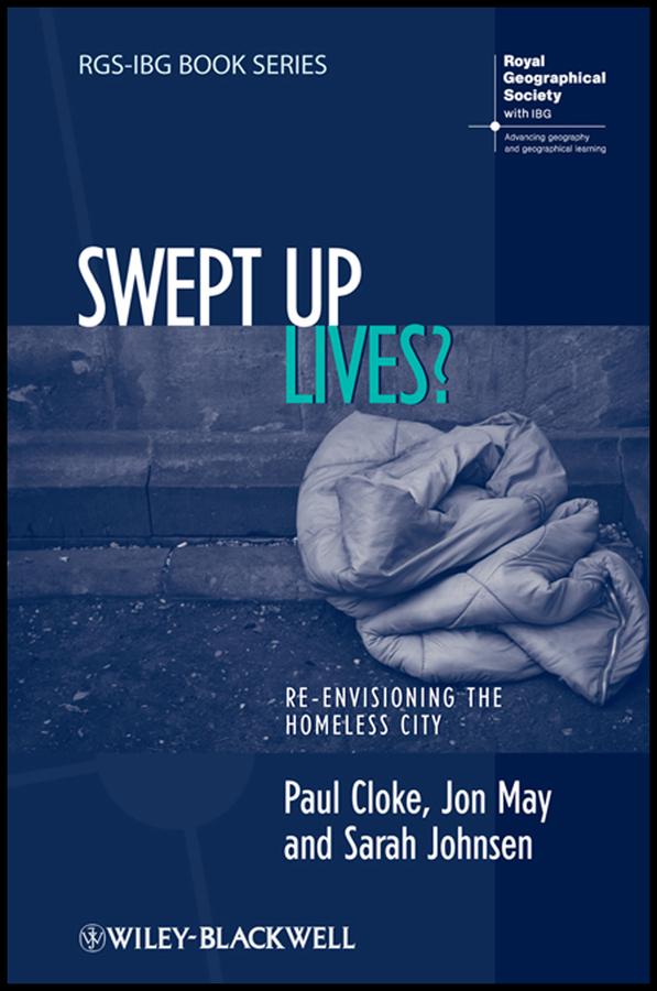 Swept Up Lives? by Jon May, Paul Cloke, Sarah Johnsen
