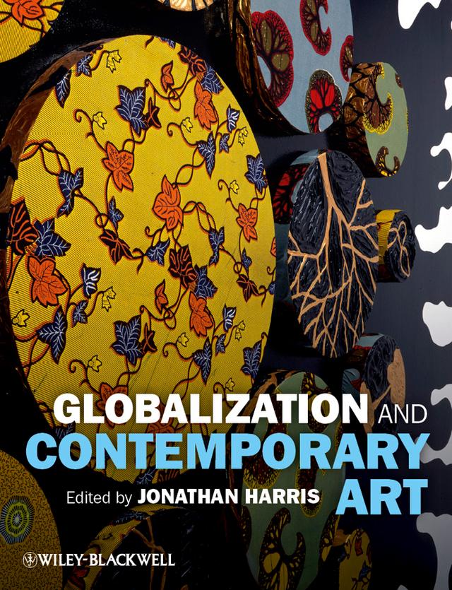 Globalization and Contemporary Art by Jonathan Harris