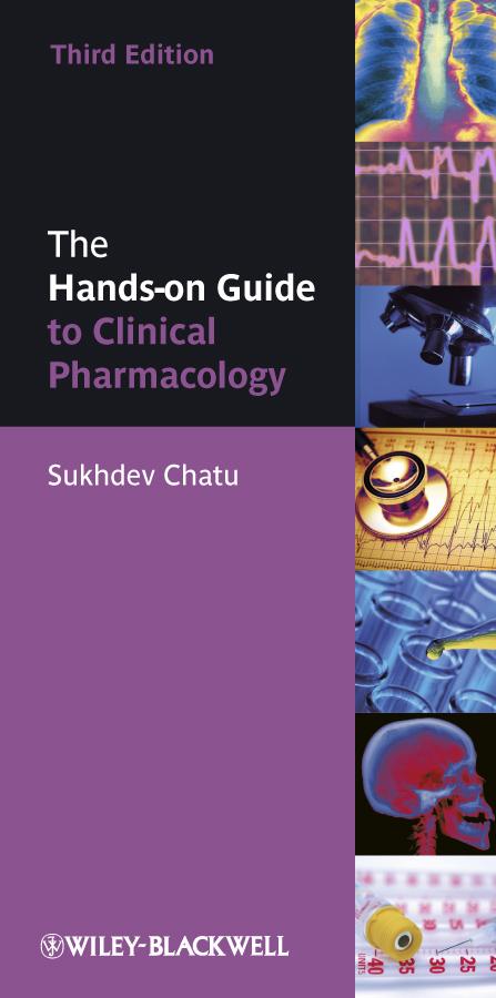 The Hands-on Guide to Clinical Pharmacology by Sukhdev Chatu