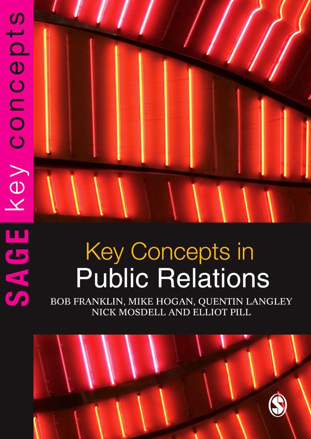 Key Concepts in Public Relations by Bob Franklin