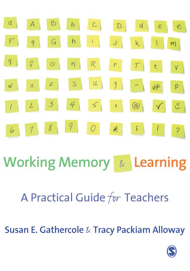 Working Memory and Learning by Susan Gathercole