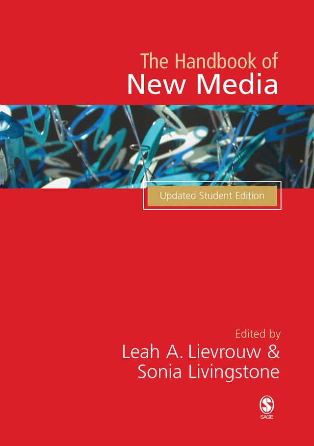 Handbook of New Media by Leah A Lievrouw