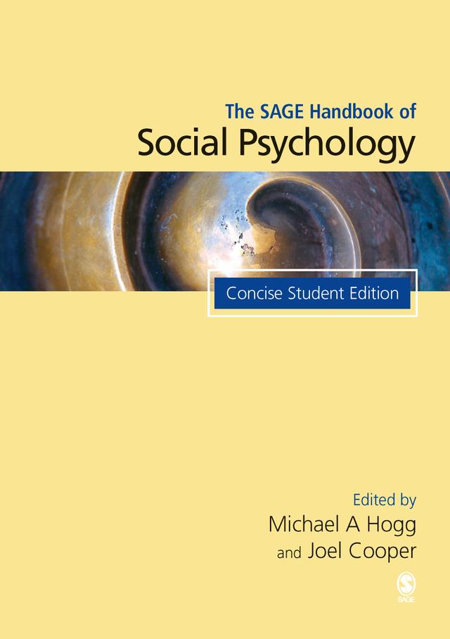 The SAGE Handbook of Social Psychology by Michael A Hogg