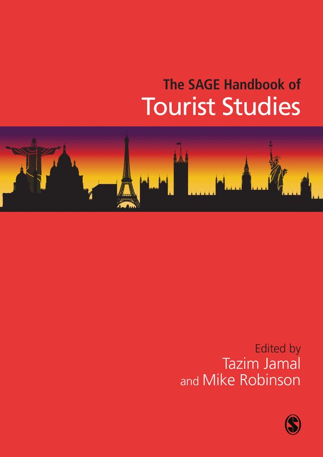 The SAGE Handbook of Tourism Studies by Tazim Jamal