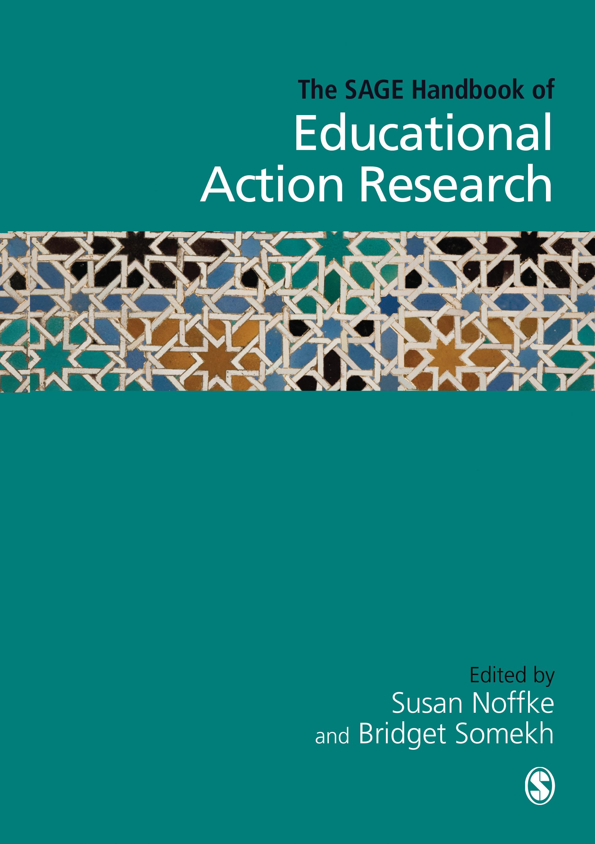 The SAGE Handbook of Educational Action Research