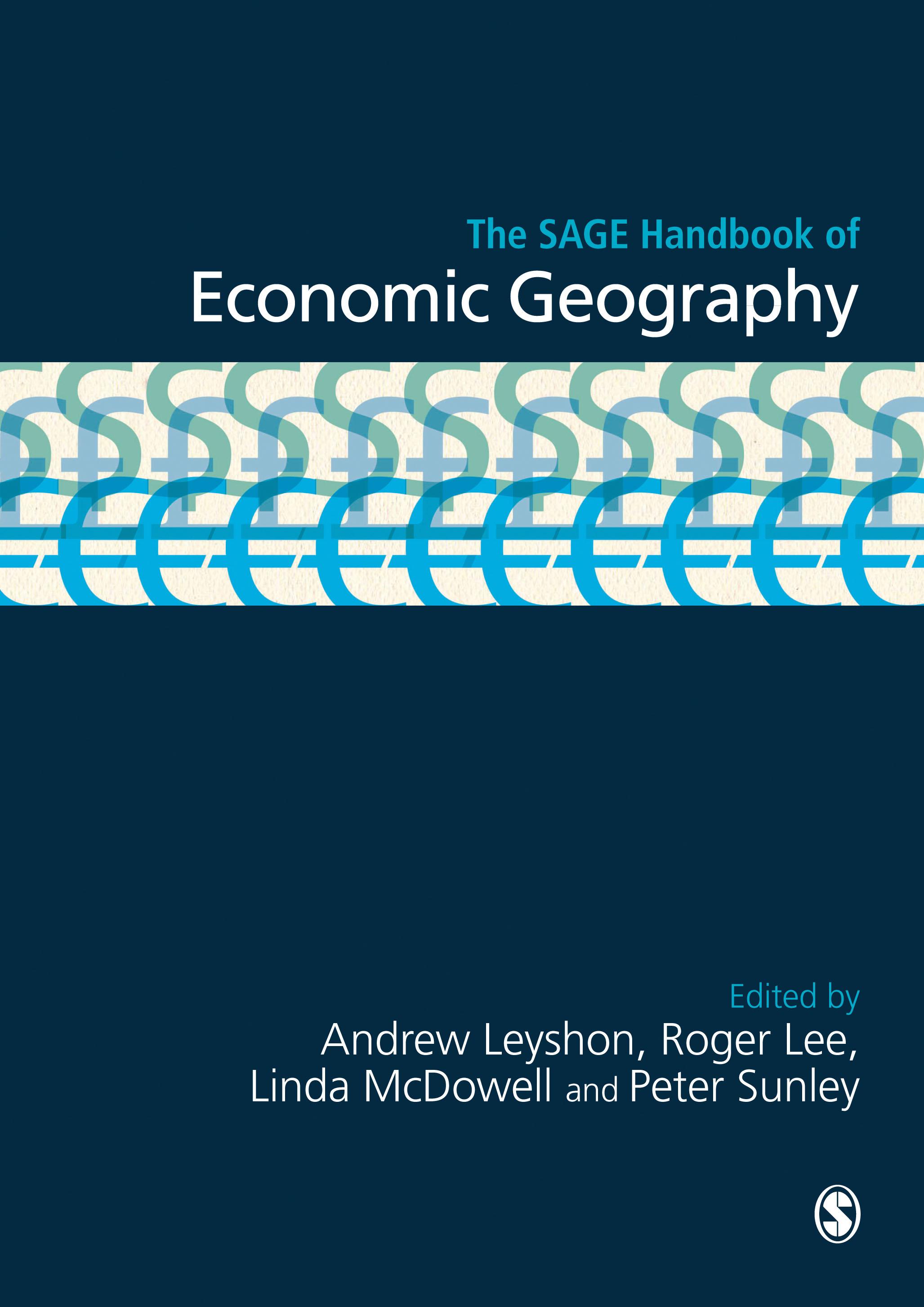 The SAGE Handbook of Economic Geography