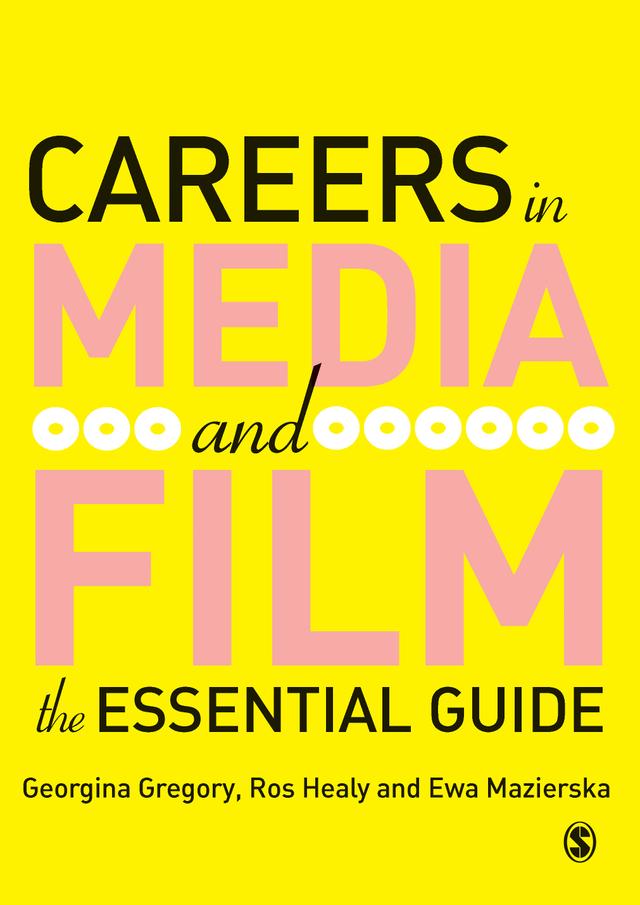 Careers in Media and Film by Georgina Gregory