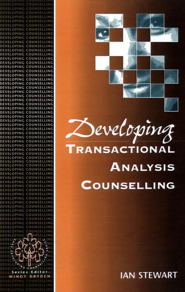 Developing Transactional Analysis Counselling by Ian Stewart