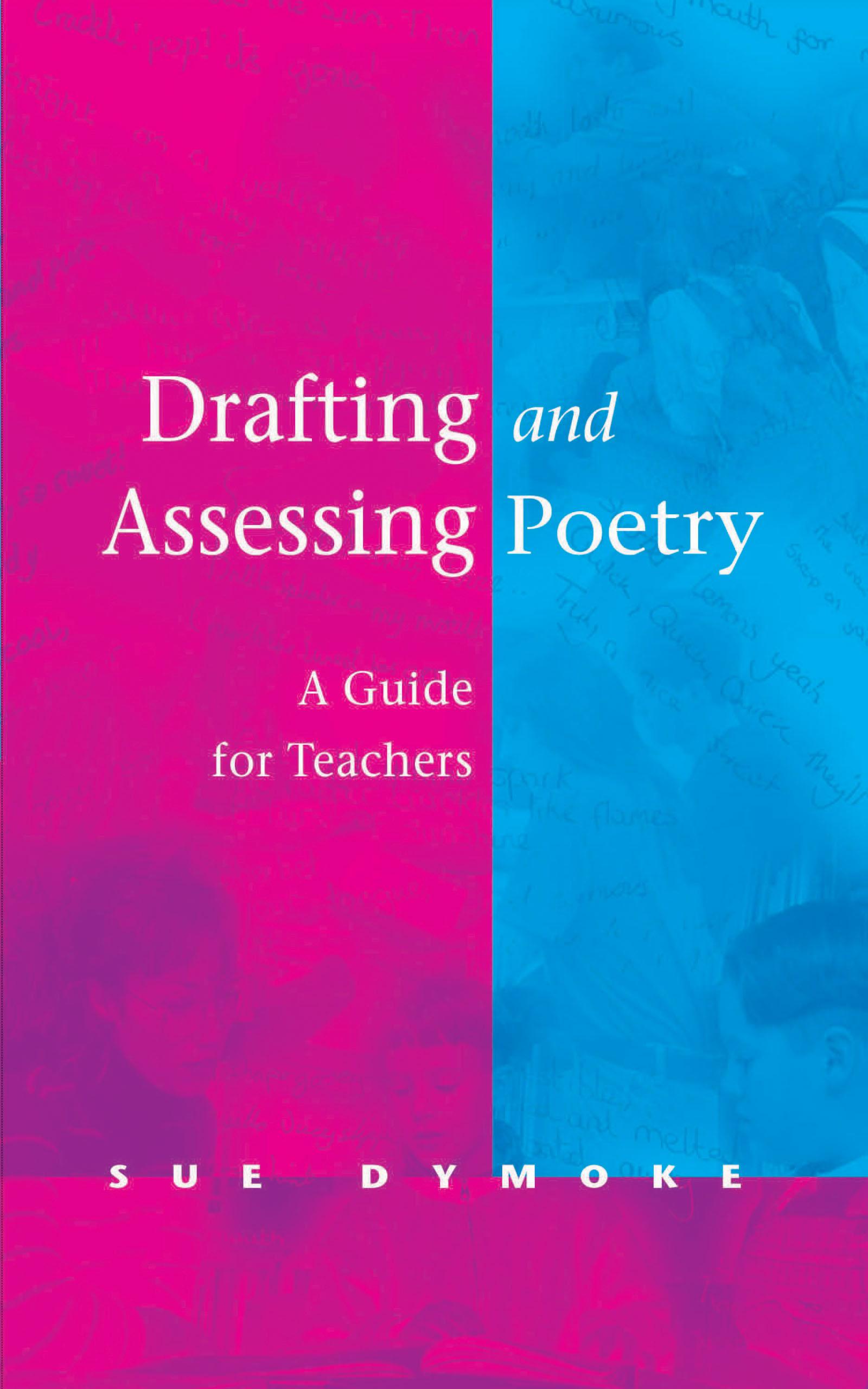 Drafting and Assessing Poetry