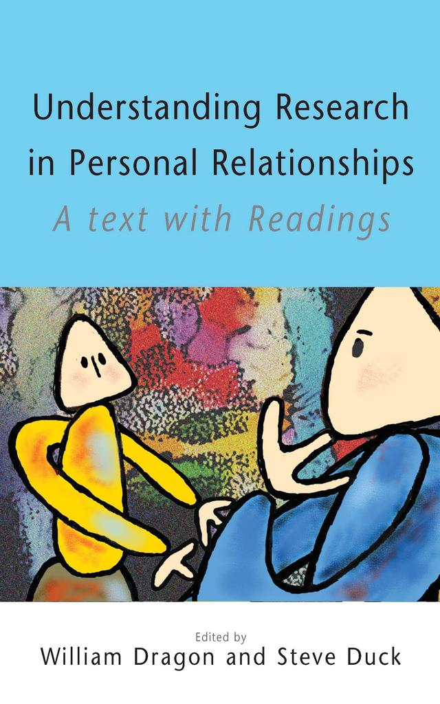 Understanding Research in Personal Relationships by William Dragon