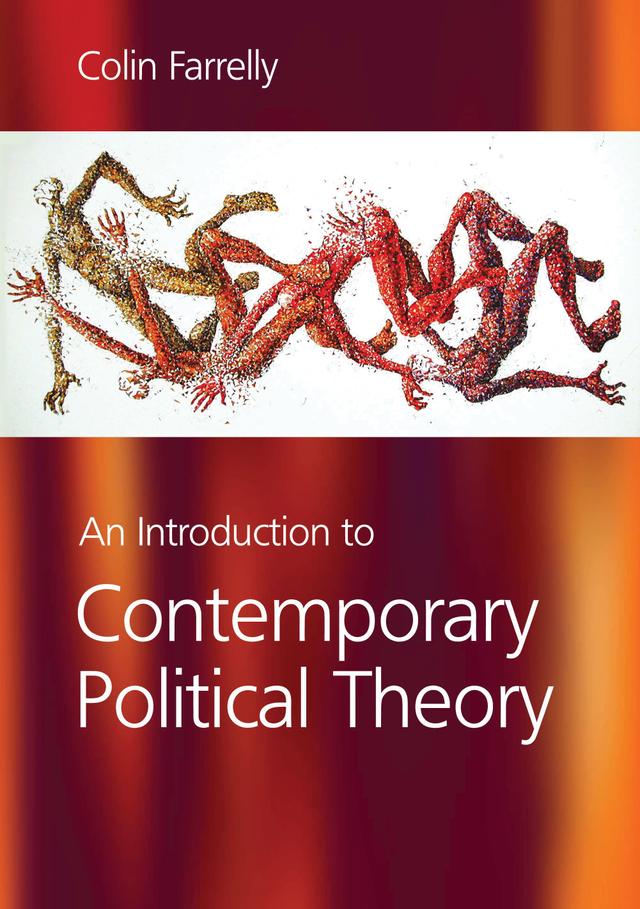 Introduction to Contemporary Political Theory by Colin Farrelly