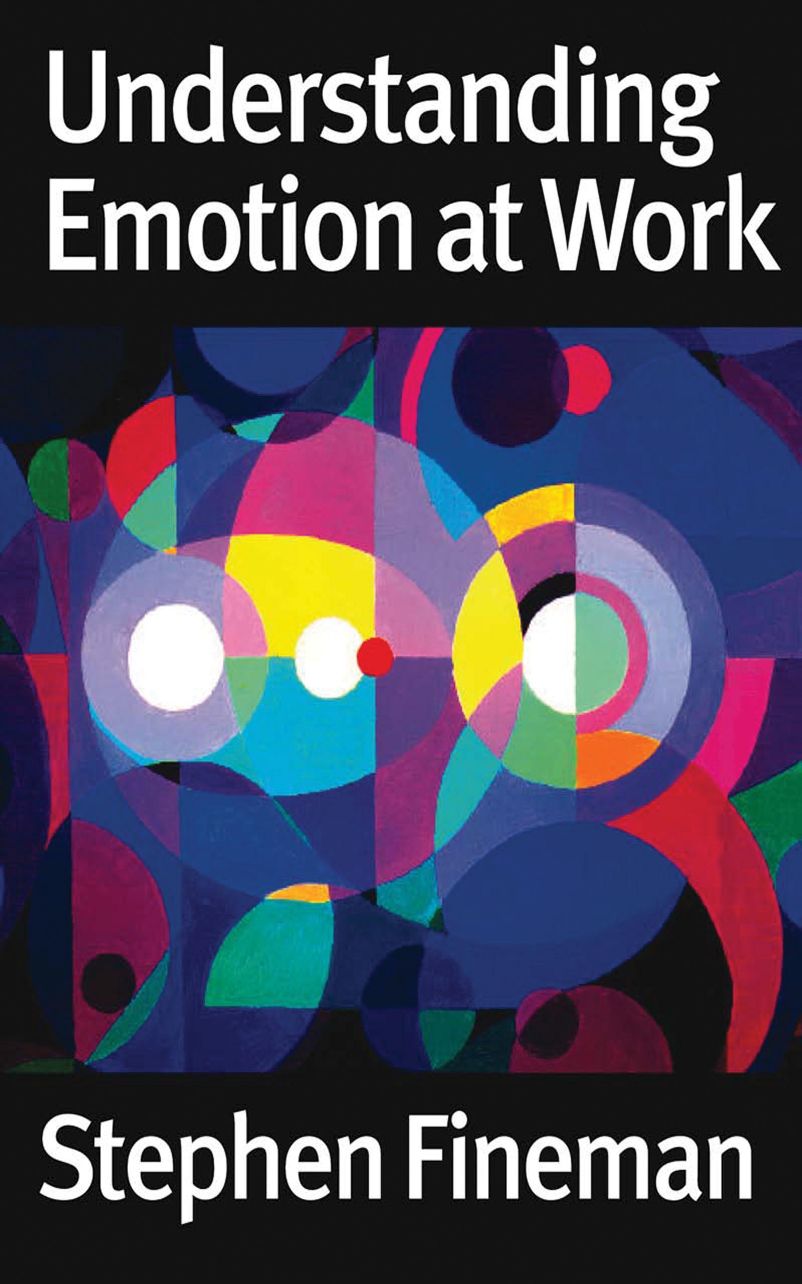 Understanding Emotion at Work
