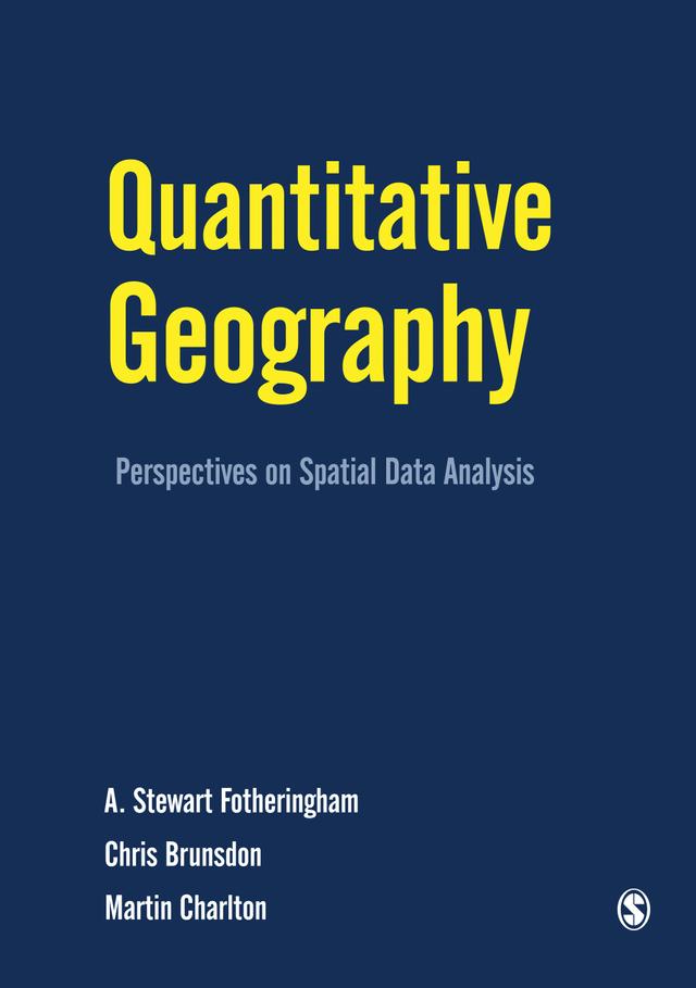 Quantitative Geography by A Stewart Fotheringham