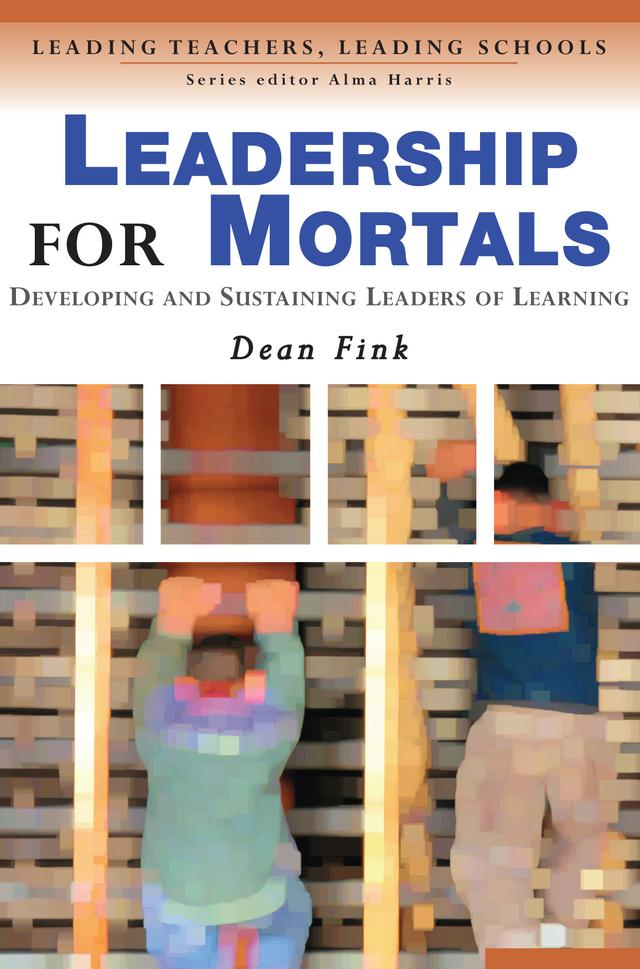 Leadership for Mortals by Dean Fink