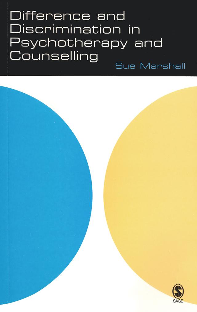 Difference and Discrimination in Psychotherapy and Counselling by Sue Marshall