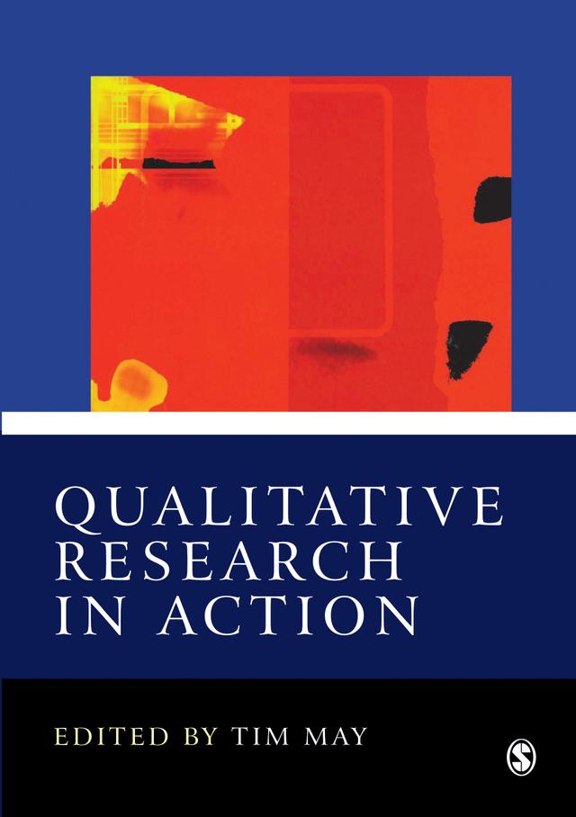 Qualitative Research in Action by Tim May