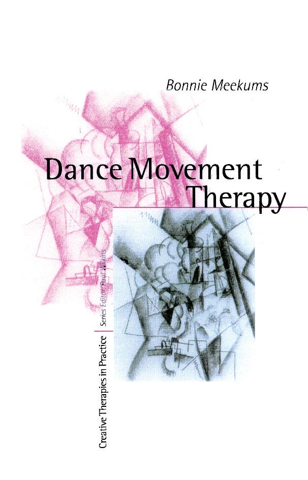 Dance Movement Therapy by Bonnie Meekums