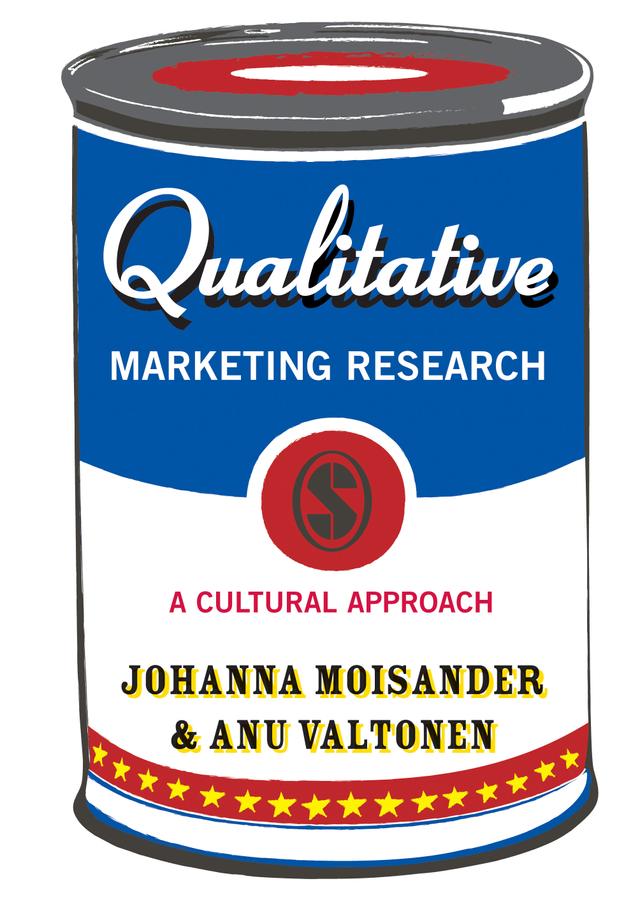 Qualitative Marketing Research by Johanna Moisander