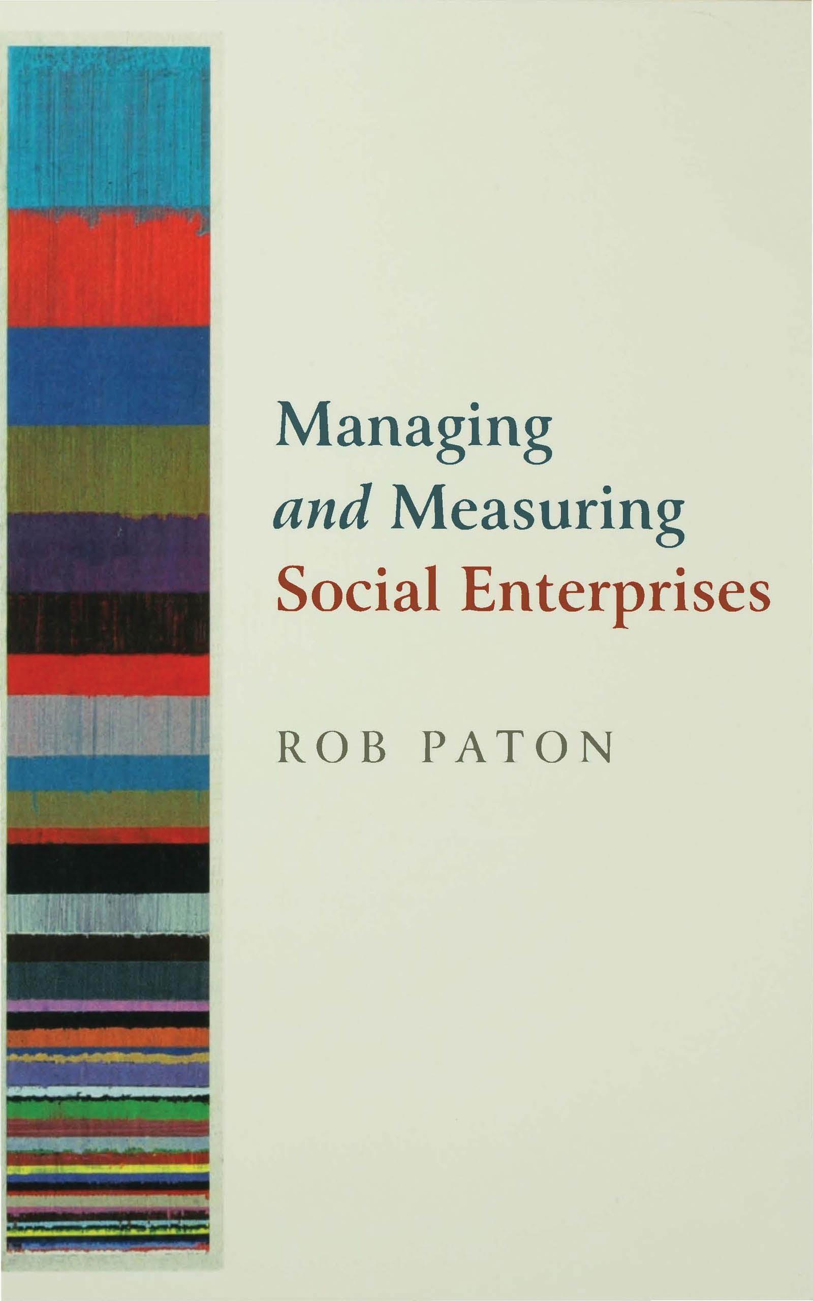 Managing and Measuring Social Enterprises