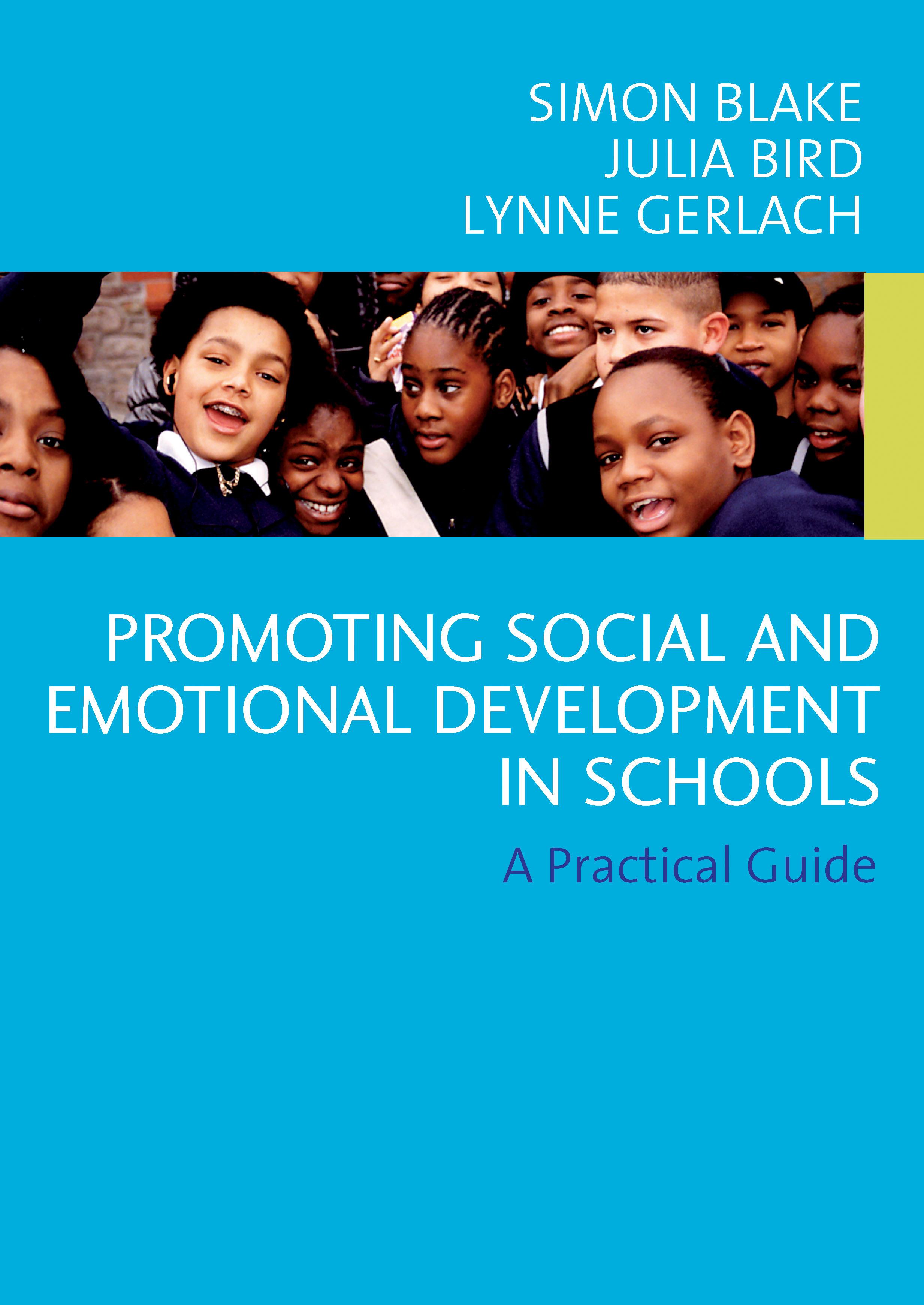 Promoting Emotional and Social Development in Schools