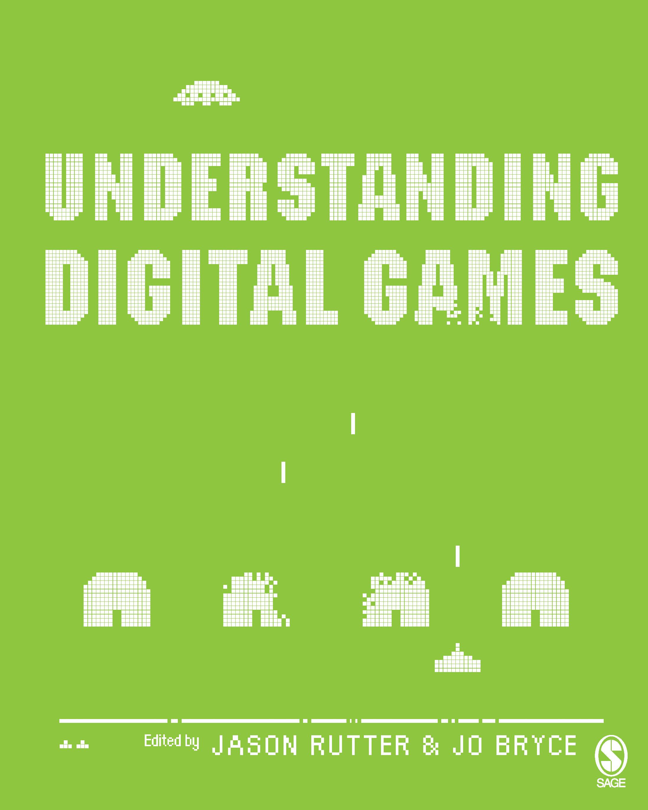 Understanding Digital Games