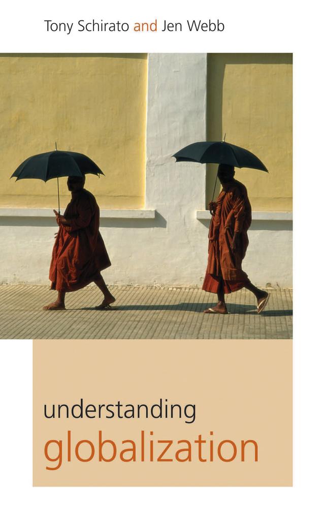 Understanding Globalization by Tony Schirato