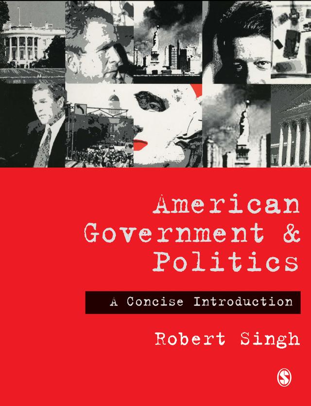 American Government and Politics by Robert Singh