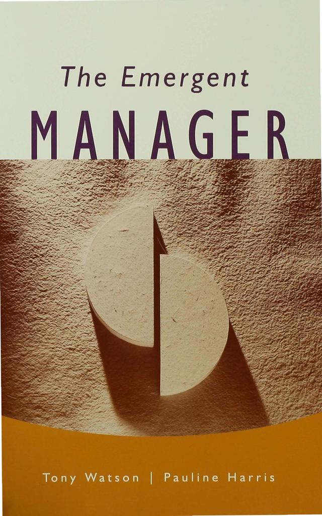 The Emergent Manager by Tony Watson